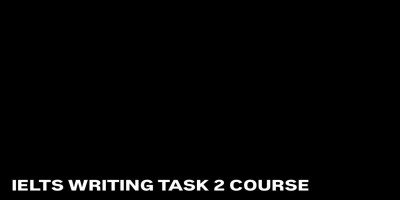 دوره IELTS WRITING TASK 2